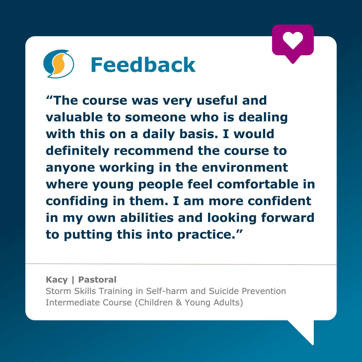 🌟 Participant feedback 🌟 

Thank you, Kacy! We’re so glad our Intermediate Skills Training in Self-harm &amp; Suicide Prevention course helped you feel more confident supporting young people in your pastoral role. 💙
