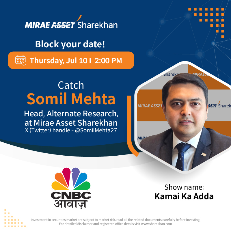 Mirae Asset Sharekhan (@sharekhan) on Twitter photo Don't miss Mr. <a href="/SomilMehta27/">Somil Mehta</a> , Head, Alternate Research, at Mirae Asset Sharekhan, on TV today! Get his Expert trading picks.
08:15 AM: OPENING SHOW on <a href="/ETNOWlive/">ET NOW</a>
02:00 PM: KAMMAI KA ADDA on <a href="/CNBC_Awaaz/">CNBC-AWAAZ</a>
Disclaimer: rb.gy/jqplkw
#MiraeAssetSharekhan #stockmarket Don't miss Mr. <a href="/SomilMehta27/">Somil Mehta</a> , Head, Alternate Research, at Mirae Asset Sharekhan, on TV today! Get his Expert trading picks.
08:15 AM: OPENING SHOW on <a href="/ETNOWlive/">ET NOW</a>
02:00 PM: KAMMAI KA ADDA on <a href="/CNBC_Awaaz/">CNBC-AWAAZ</a>
Disclaimer: rb.gy/jqplkw
#MiraeAssetSharekhan #stockmarket