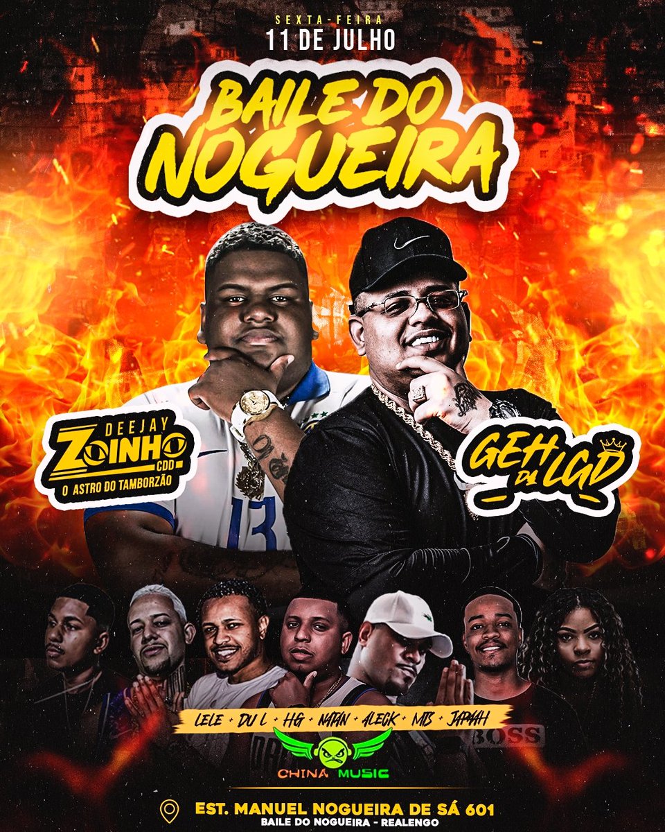 🆖 BAILE DO NOGUEIRA 🆖
             APRESENTA 

DJ ZOINHO DA CDD ✅🔥
DJ GEH DA LDG ✅🔥

EQUIPE CHINA MUSIC ✅

DJ LELE 🇲🇽✅
MENOR DUL 🇲🇽✅
HG A BEIRA DA LOUCURA 🇲🇽✅
NATHAN 22 🇲🇽✅
ALECK CPX 🇲🇽✅
MTS CPX 🇲🇽✅
JAPAH LIGHT 🇲🇽✅