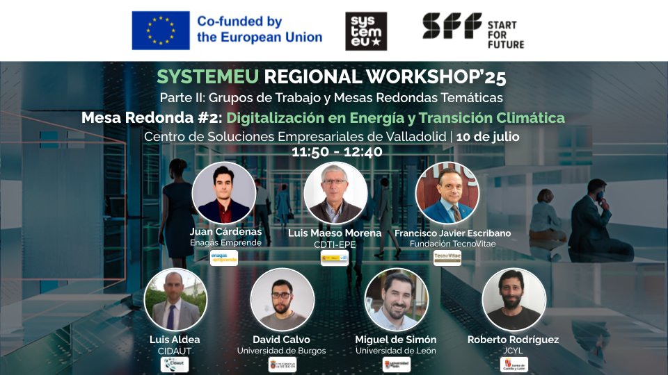 ¡Se acerca el taller regional de Castilla y León de #SystemEU!
📅 : 10 #julio 2025
📍 : Centro de Soluciones Empresariales de Arroyo de la Encomienda (Valladolid)
🕓 : 11:50
‘Digitalización en Energía y Transición Climática’
Sigue el evento en Streaming 👉 youtube.com/live/zBAna3mwI…