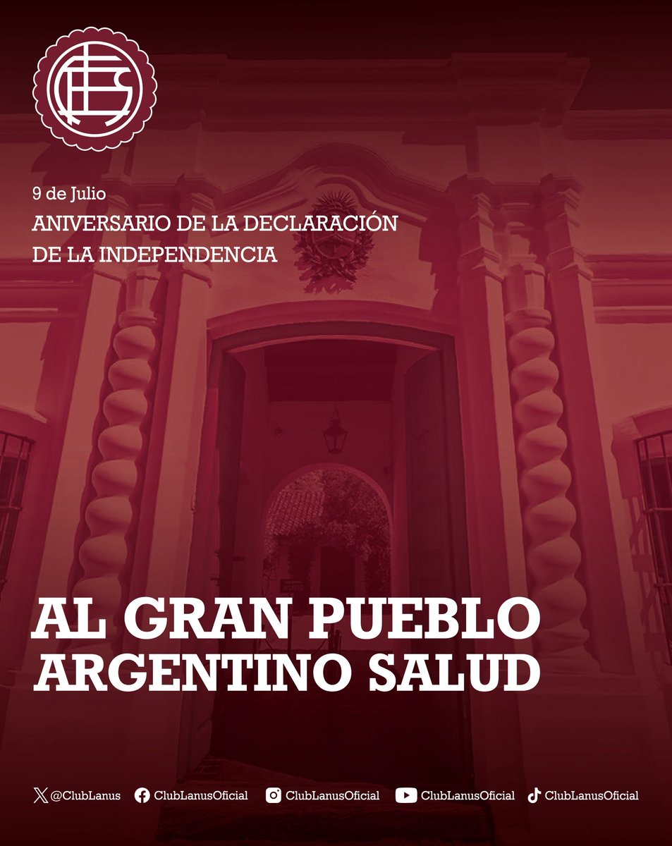 🇦🇷 Desde el Club Atlético Lanús nos unimos a la conmemoración de un nuevo aniversario de la declaración de independencia de nuestro país, producida en 1816 en San Miguel de Tucumán.