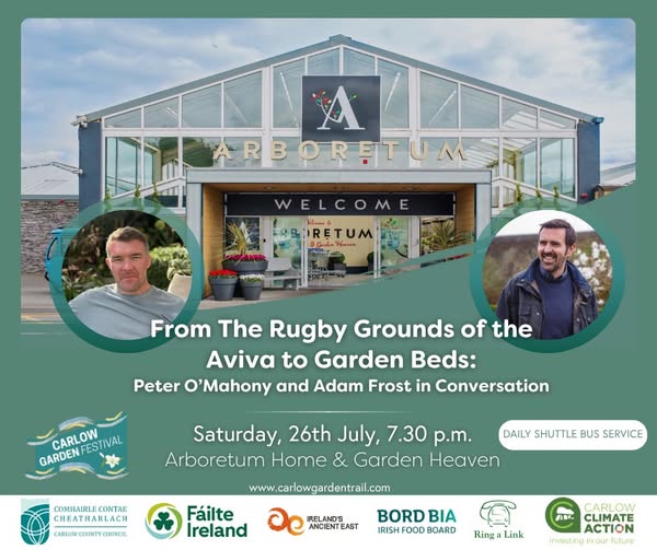 carlowtourism's tweet photo. 🌿One of the must-see events of the 2025 Carlow Garden Festival, this lively conversation brings together BBC Gardeners’ World favourite Adam Frost and Ireland rugby star Peter O’Mahony, revealing another passion of this great Munster and Ireland legend —gardening.

Date: Saturday 26th July, 7.30 p.m.
Venue: Arboretum Home and Garden Heaven, Leighlinbridge, Co. Carlow R93 P9F4
Admission: €25.

Enjoy two course buffet meal with tea/coffee in Rachel’s Garden Choice of three main courses and choice from the dessert counter - €24.95.

👉Book your place now: https://t.co/9472Vjayni

For Peter, his love of gardening is a retreat from the intensity of professional rugby, a place to switch off, relax and reconnect with nature. But does his love of gardening raise eyebrows in the Ireland dressing room? And can he inspire others, including his teammates, to get stuck into this rewarding hobby? Adam also gives his perspective on why gardening is as good for the soul as it is for the garden.

The evening then takes a fun twist when Adam offers his expert insights into Peter’s garden, proposing bold changes to his box hedges and beautiful lawns—some of which might be a step too far for the rugby legend! With Peter’s admiration for Adam’s work well known, expect lively debate, good-humoured resistance and plenty of gardening wisdom along the way, as Adam shares expert tips and insights that every gardener, from beginner to seasoned pro, can take home.

The event will conclude with a book signing, with Adam’s books available for purchase on the night.

🌿This year, sustainability takes centre stage, with the introduction of a dedicated shuttle bus service connecting all garden festival venues across the county from five locations in Carlow Town. Visitors are encouraged to leave the car behind and enjoy the stunning Carlow countryside in a more environmentally friendly way.

For more information and bus bookings visit: https://t.co/YdhKGPrrPr

@Carlow_Co_Co @Failte_Ireland @Bordbia @ArboretumGC
#WanderOffTheTrack #CarlowGardenFestival #tourismireland #carlow #carlowtourism #irelandsancienteast #discoverireland #tourismireland #carlowcation