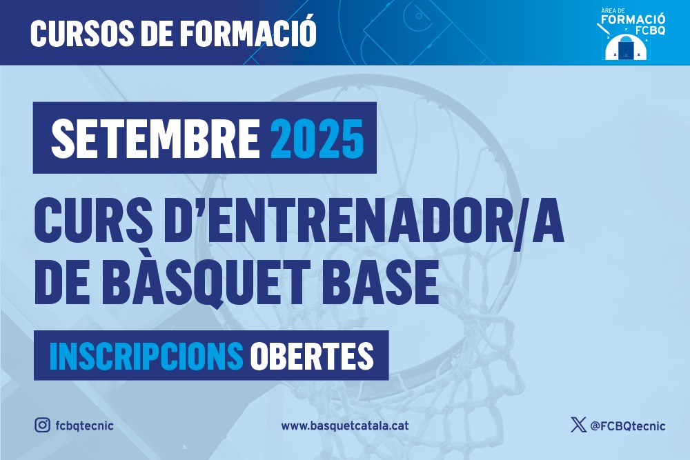 FORMACIÓ I 🏀 Cursos d’Entrenador de Bàsquet Base Setembre 2025  basquetcatala.cat/noticies/11471