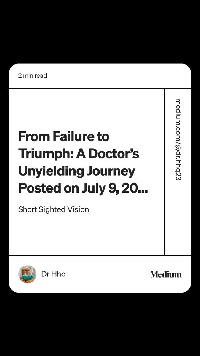 Read “From Failure to Triumph: A Doctor’s Unyielding Journey
Posted on July 9, 2025
The life of a doctor…“ by Dr Hhq on Medium: medium.com/@dr.hhq23/from…