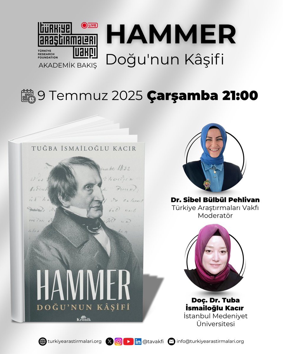 Türkiye Araştırmaları Vakfı (@tavakfi) on Twitter photo Akademik Bakış | Hammer: Doğu'nun Kaşifi
🗓️🕘 9 Temmuz 2025, Çarşamba | 21:00
🔗 youtube.com/watch?v=Qcv9FI…
👥 Moderatör&Konuk:
🎙️ Dr. Sibel Bülbül Pehlivan | Türkiye Araştırmaları Vakfı <a href="/sbpehlivan/">Dr. Sibel Bülbül Pehlivan</a>
🎙️ Doç. Dr. Tuba İsmailoğlu Kacır | İstanbul Medeniyet Üniversitesi Akademik Bakış | Hammer: Doğu'nun Kaşifi
🗓️🕘 9 Temmuz 2025, Çarşamba | 21:00
🔗 youtube.com/watch?v=Qcv9FI…
👥 Moderatör&Konuk:
🎙️ Dr. Sibel Bülbül Pehlivan | Türkiye Araştırmaları Vakfı <a href="/sbpehlivan/">Dr. Sibel Bülbül Pehlivan</a>
🎙️ Doç. Dr. Tuba İsmailoğlu Kacır | İstanbul Medeniyet Üniversitesi