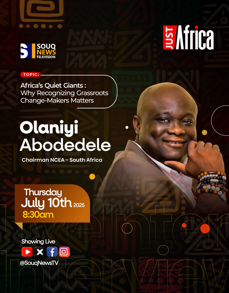 SOUQNewsTV's tweet photo. Catch Olaniyi Abodedele, Chairman NCEA South Africa, on Just Africa as we spotlight why grassroots change-makers matter.

📅 July 10, 2025
#JustAfrica #AfricanVoices #GrassrootsLeadership #Changemakers #SouqNewsTV https://t.co/OXoImZPCNd