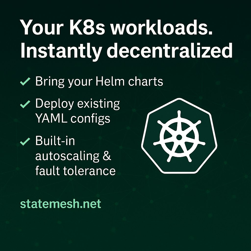 statemeshnet's tweet image. ⚙️ Your K8s Workloads. Instantly Decentralized.
StateMesh supports full Kubernetes compatibility, so you can move faster without rewriting a single line.
✅ Bring your Helm charts
✅ Deploy existing YAML configs
✅ Built-in autoscaling &amp; fault tolerance
Go decentralized without…