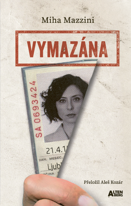AltenbergBooks's tweet photo. M. MAZZINI: VYMAZÁNA 🇸🇮
Zoufalé hledání východiska ze složité situace úředně neexistující matky a dítěte se mění v napínavé drama odhalující odvrácenou tvář slovinského společenského systému a úspěšného osamostatnění země na počátku 90. let 20. století ➡️ https://t.co/3s0WTK1xYW https://t.co/yaA9mfbZMq