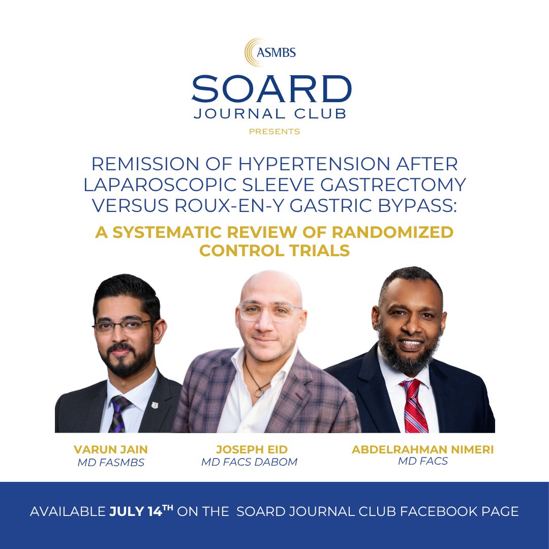 ASMBS's tweet image. Visit the SOARD Journal Facebook page Monday, July 14th, for an insightful Journal Club discussion with Drs. Jain, Eid, and Nimeri as they hear from Dr. Sjaak Pouwels
SOARD Journal Club: ow.ly/2w4050Wkkw2
#ASMBS #BariatricSurgery #ObesityCare #ChronicDisease #Health