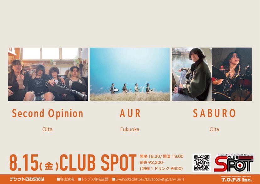 aur_official's tweet photo. 🦉【Live info】🦉
 
■ 8/15(金) CLUB SPOT(大分)
OPEN 18:30/ START 19:00
Ado/Day¥2,300(+1drink order)

《CAST》
Second Opinion
Saburo
 
予約等はDMまたはメールにてお願いします🔥 https://t.co/9cr23auXXc