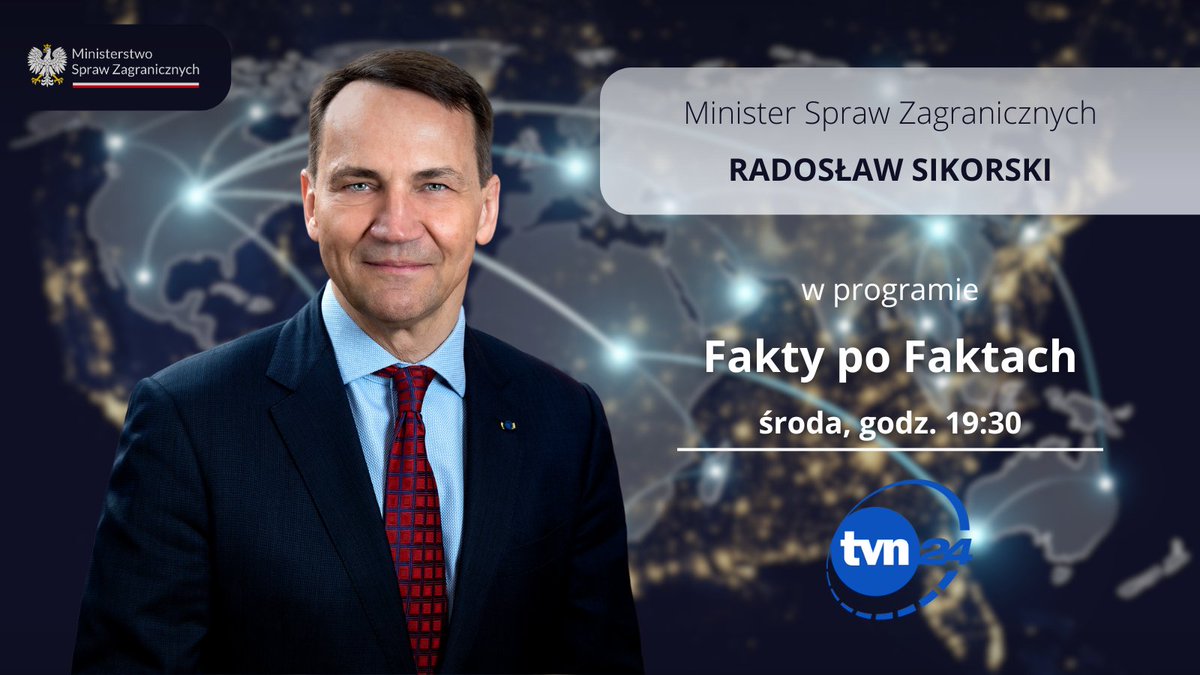 Ministerstwo Spraw Zagranicznych RP 🇵🇱 (@msz_rp) on Twitter photo Min. <a href="/sikorskiradek/">Radosław Sikorski 🇵🇱🇪🇺</a> będzie dziś gościem red. Piotra Kraśki w programie <a href="/faktypofaktach/">Fakty po Faktach</a>.
📺 <a href="/tvn24/">tvn24</a>
🗓️ środa, 9 lipca
🕗 godz. 19:30
Zapraszamy do oglądania! Min. <a href="/sikorskiradek/">Radosław Sikorski 🇵🇱🇪🇺</a> będzie dziś gościem red. Piotra Kraśki w programie <a href="/faktypofaktach/">Fakty po Faktach</a>.
📺 <a href="/tvn24/">tvn24</a>
🗓️ środa, 9 lipca
🕗 godz. 19:30
Zapraszamy do oglądania!