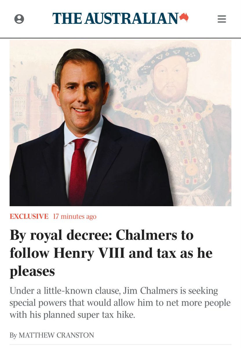 The taxing of unrealised gains legislation has revealed the <a href="/AustralianLabor/">Australian Labor</a> politician who think he’s god or King Henry Vlll? Is he doing a Scomo? This legislation gives <a href="/JEChalmers/">Jim Chalmers MP</a> powers that are “constitutionally disreputable”. This insane legislation must be stopped.