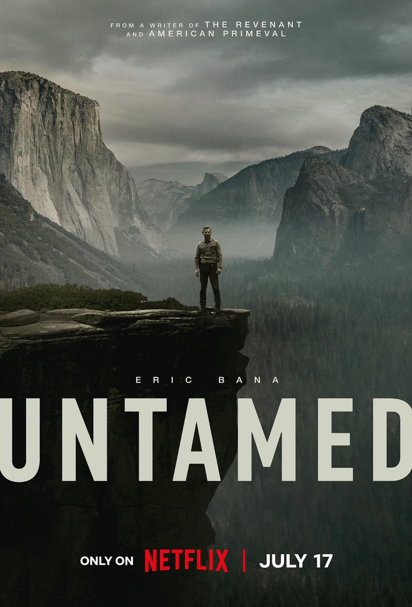 هذا مسلسل قصير جاي بعد اسبوع على نتفليكس اسمه Untamed، قصته عن جريمة قتل غامضة لفتاة داخل محمية تصير فيها أشياء غريبة ومحقق يحاول يكشف سر المكان الغامض ذا! من بطولة الرهيب "ايريك بانا" ومن نفس صانع فيلم الأوسكار The Revenant و مسلسل American Primeval الرائع. أنا عندي رهِان!