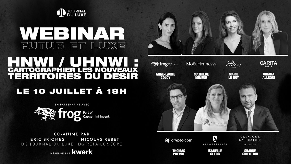 📌 𝐉-𝟏 #𝐰𝐞𝐛𝐢𝐧𝐚𝐫 | 𝐇𝐍𝐖𝐈/𝐔𝐇𝐍𝐖𝐈 : 𝐜𝐚𝐫𝐭𝐨𝐠𝐫𝐚𝐩𝐡𝐢𝐞𝐫 𝐥𝐞𝐬  𝐭𝐞𝐫𝐫𝐢𝐭𝐨𝐢𝐫𝐞𝐬 𝐝𝐮 𝐝𝐞́𝐬𝐢𝐫

📅 10 juillet à 18h

𝐀𝐯𝐞𝐜 :
<a href="/MoetHennessy/">Moët Hennessy</a>, <a href="/Capgemini/">Capgemini</a>, <a href="/aeroaffaires/">AERO AFFAIRES</a>, <a href="/_RitzParis/">Ritz Paris</a>, <a href="/cliniqueprairie/">Clinique La Prairie</a>...

𝐀𝐜𝐜𝐞̀𝐬 :
evenements.journalduluxe.fr/futur-luxe-hnw…
