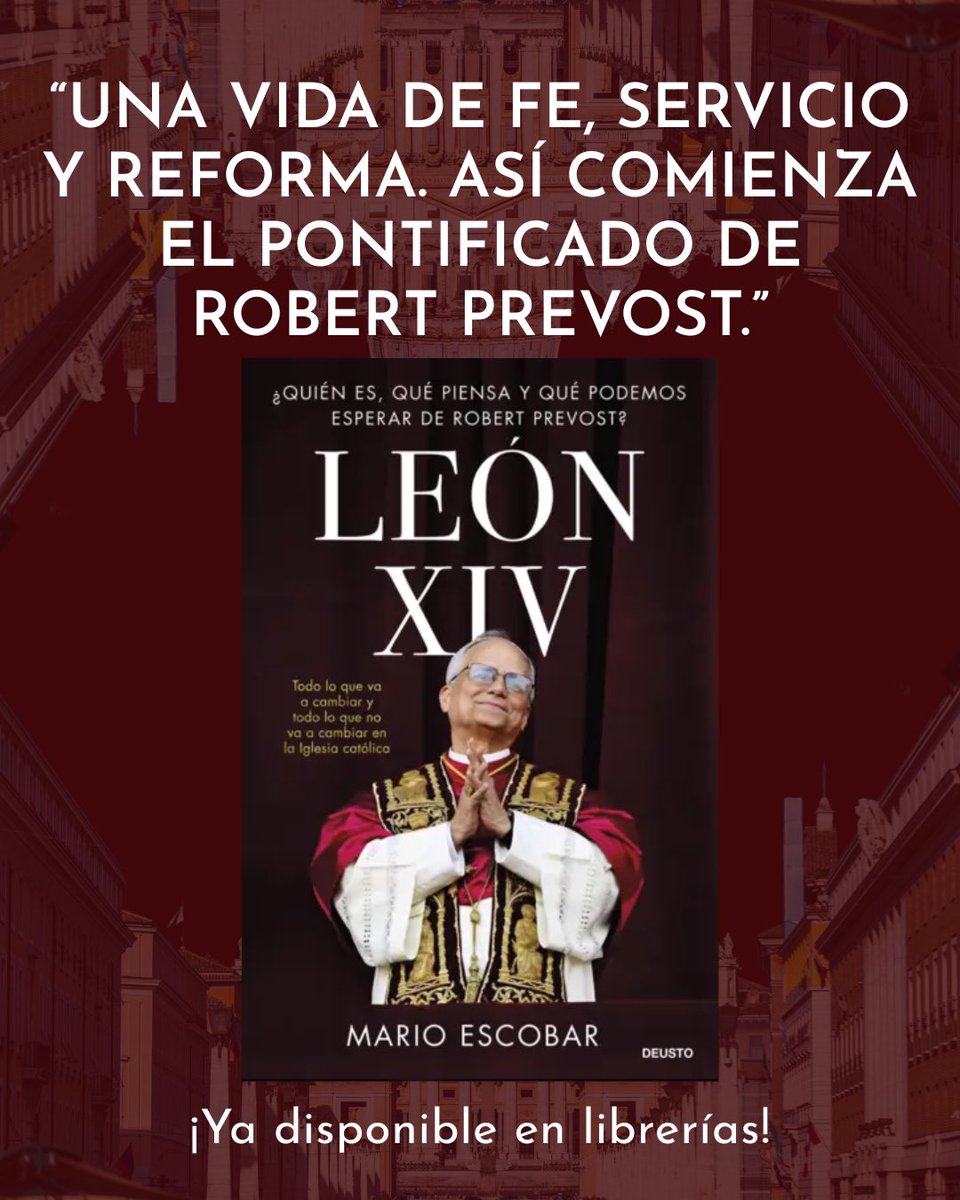 📕 ¡Ya a la venta!

«León XIV. ¿Quién es, qué piensa y qué podemos esperar de Robert Prevost?» de Mario Escobar (<a href="/EscobarGolderos/">Mario Escobar</a>). 

Escobar traza con lucidez el perfil de Robert Prevost, el nuevo pontífice llamado a guiar a la Iglesia en uno de sus momentos más complejos.

Un