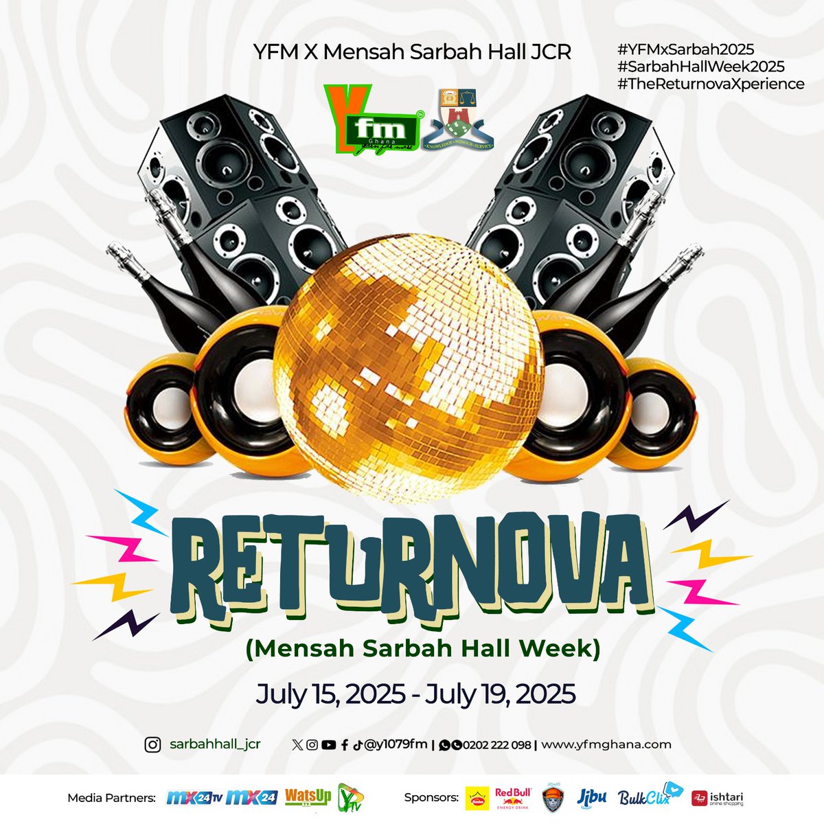 📣 MENSAH SARBAH HALL WEEK IS BACK!
And it’s bigger, bolder &amp; louder than ever!

🔥 Welcome to #TheReturnovaXperience 🎶💃🏾🕺🏾

🎧Powered by <a href="/Y1079FM/">YFM ACCRA</a> &amp; Sarbah Hall JCR
📍 UG, Legon
🗓️July 15 - 19, 2025

🚨 Don't miss out!!

#Returnova || #YFMxSarbah2025 || #SarbahHallWeek2025