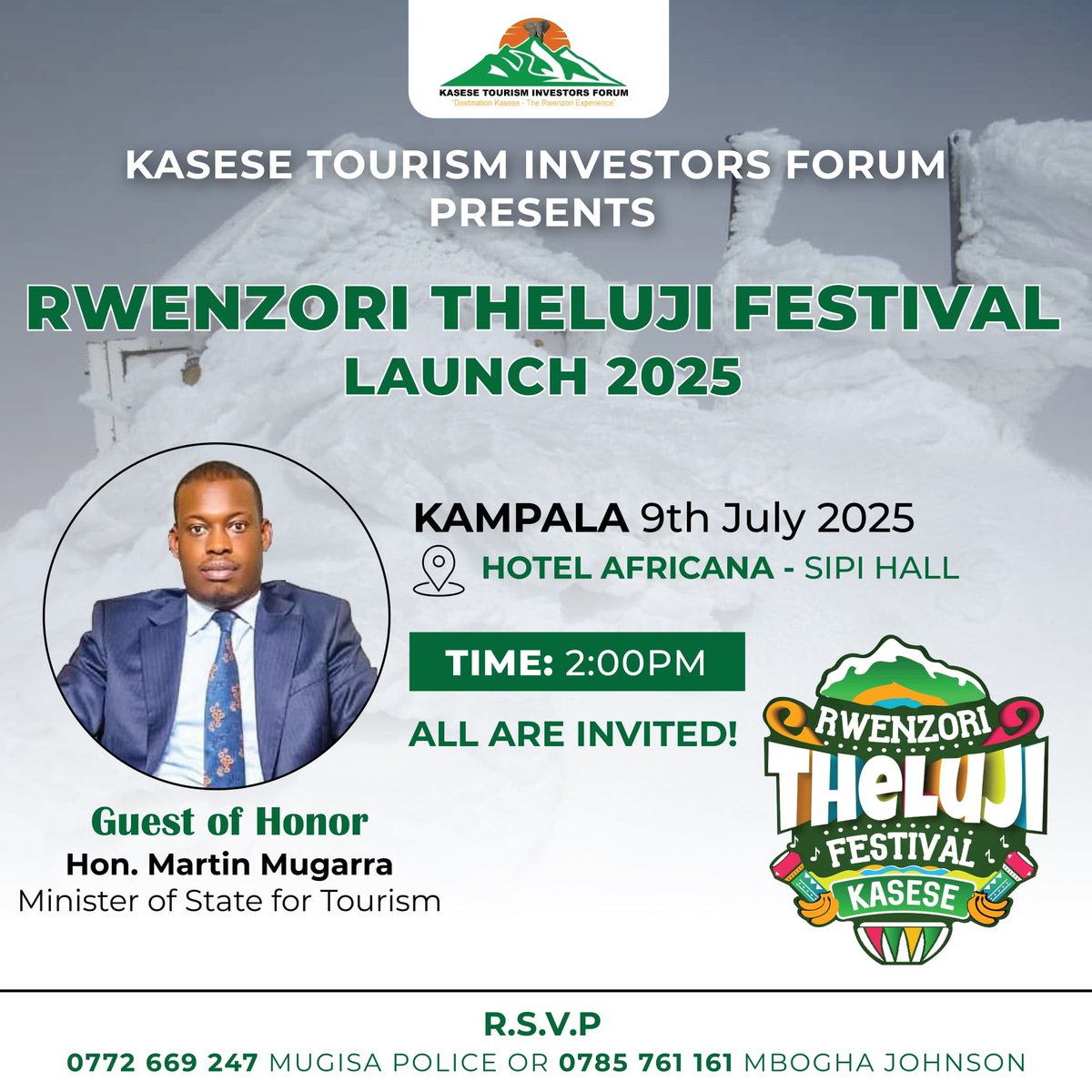 A remainder that all of you  are all invited to hotel africana- sipi hall, the launch for  the #RwenzoriThelujiFestival25 is on,  and entrance is free. Come and discover culture through tourism . <a href="/KaseseTourism/">Kasese Tourism Investors Forum</a>