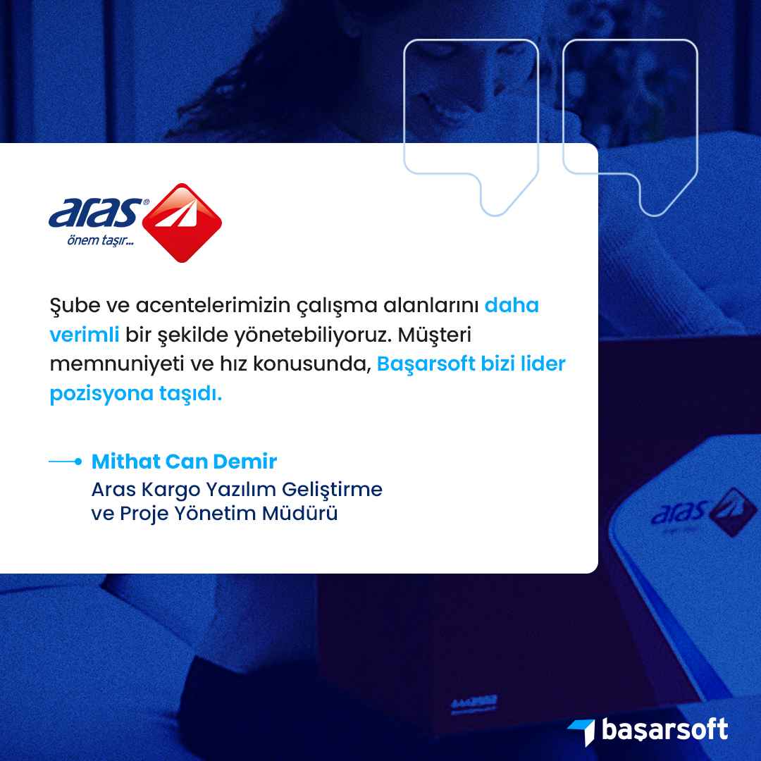 Başarsoft ile daha verimli iş süreçleri, memnun müşteriler! ​ ​

Mithat Can Demir, Aras Kargo Yazılım Geliştirme ve Proje Yönetim Müdürü:
“Şube çalışma alanlarımız, dağıtım koordinatlarımız, hatta kendi içerimizde geliştirdiğimiz rotalama süreçlerimizde, Başarsoft’tan temin