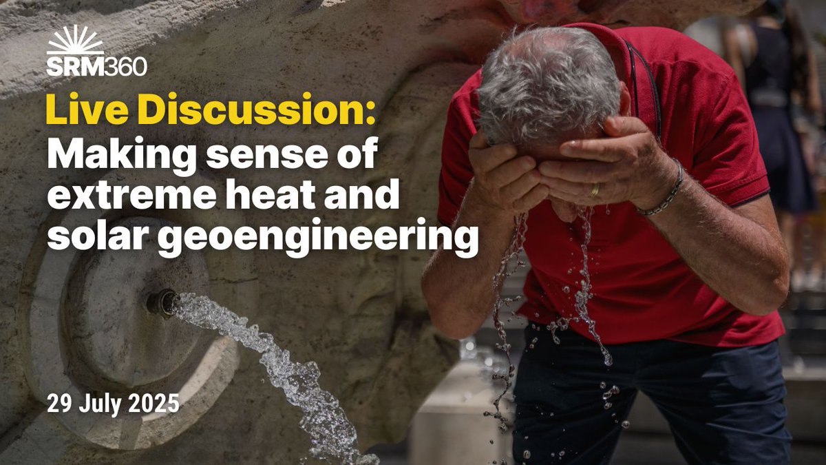 🔥 Live Discussion: Extreme Heat &amp; #SolarGeoengineering
🗓️ July 29 | 15:00 BST / 10:00 ET

How is extreme heat intensifying? Could SRM help? What risks would it raise?

Join an expert panel to explore the science, health impacts, and uncertainties.

🔗 buff.ly/SiZcPJs