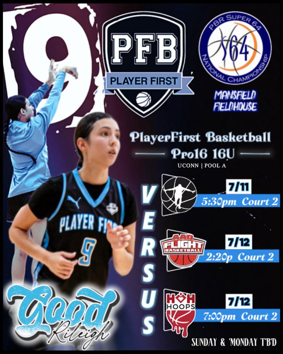 RileighGood23's tweet image. Back on the road to Mansfield starting Friday evening for @PBRhoops Super 64 National Championship. UConn Division Pool A vs Lady Jets 17U 3SSB | AAO Flight | HOH 2026. Lets compete!
#PBRSuper64 #PlayerFirst