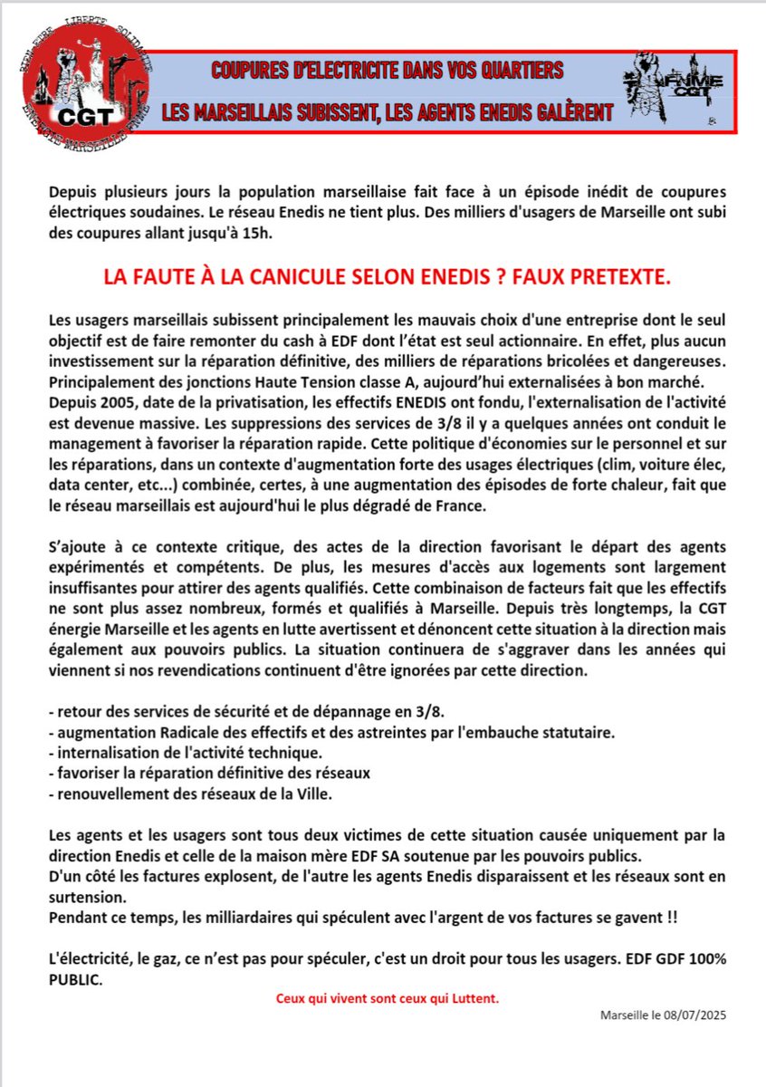 Ce matin la CGT énergie Marseille à distribuer 500 tracts à la sortie des métros afin de sensibiliser la population sur les réel causes des coupures d'électricité à répétition. Et ce sera comme ça tout l'été.
EDF GDF 100% PUBLIC
