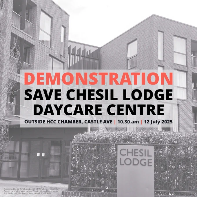Campaign poster: DEMONSTRATION - Save Chesil Lodge Day-care centre - Outside Hampshire County Council Chamber, Castle Avenue - 10:30AM - Saturday 12 July 2025