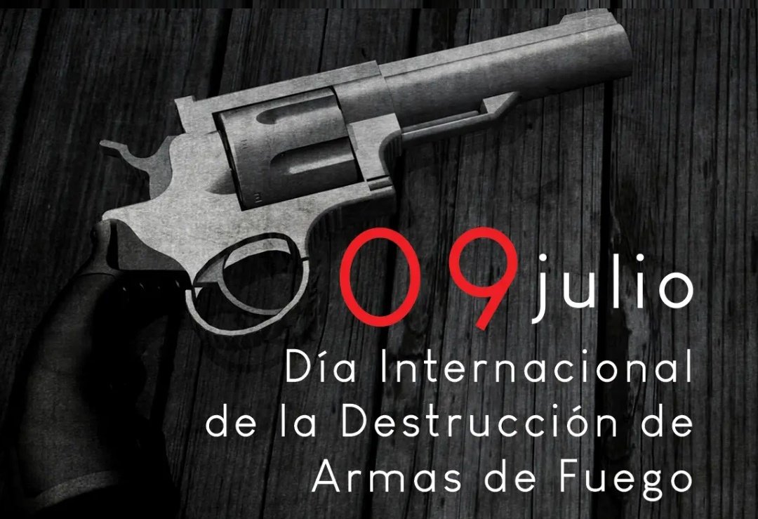 🚫🔫Hoy se celebra el Día Internacional De La Destrucción De Armas De Fuego a raíz de la Conferencia General sobre el Comercio Ilícito de Armas Pequeñas y Ligeras, que se realizó en el año 2001 en la <a href="/ONU_es/">Naciones Unidas</a>. Se estima que cada año el 9/7 se destruyen 800 mil armas de fuego.