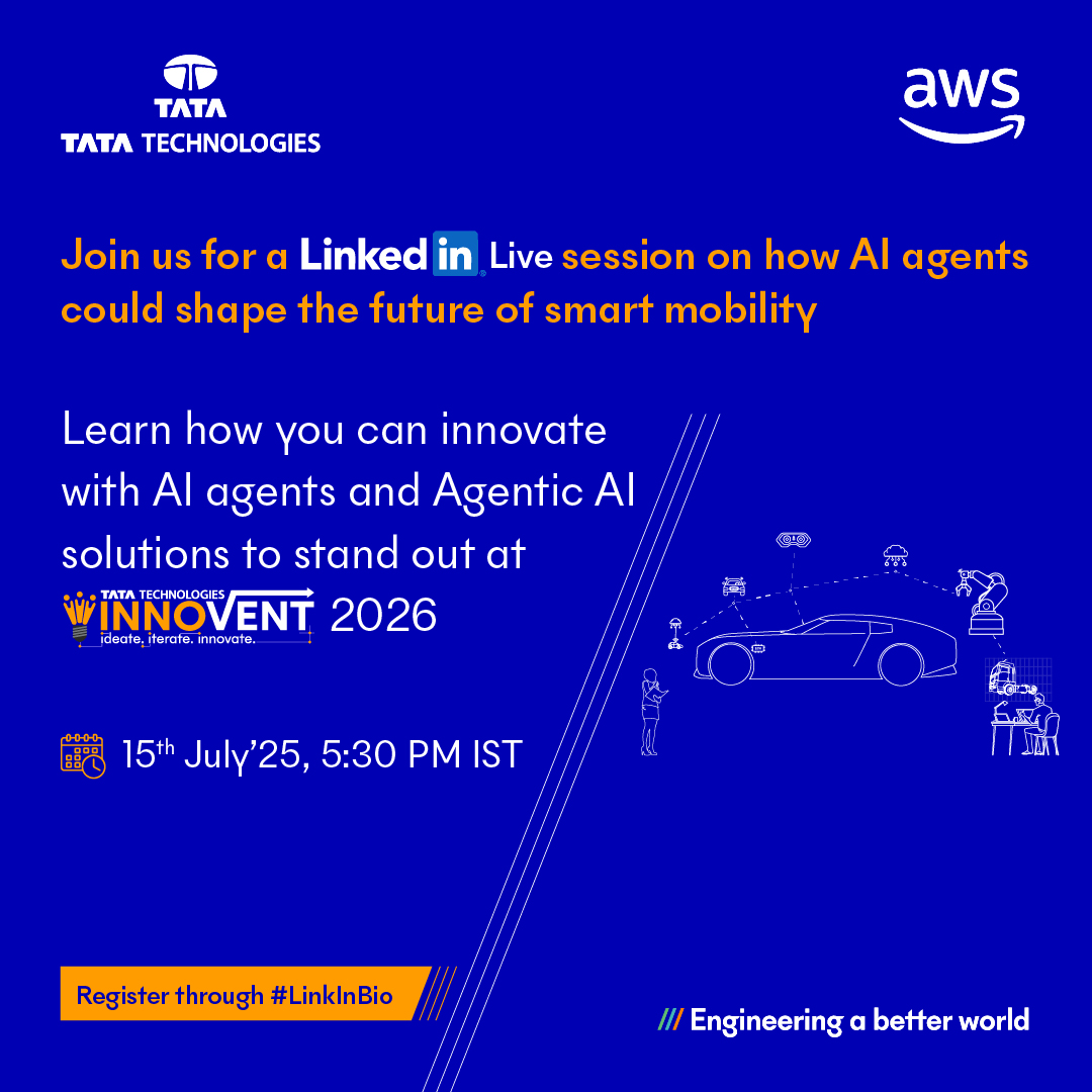 TataTech_News's tweet image. #InnoVent #LinkedInLive - Calling all future innovators! Are you ready to innovate smart, AI-powered mobility solutions and win big at #InnoVent2026?

🎤 Join us for a LinkedIn Live on 15th July 2025 where our experts will dive deep into how AI and Agentic AI can power your ideas
