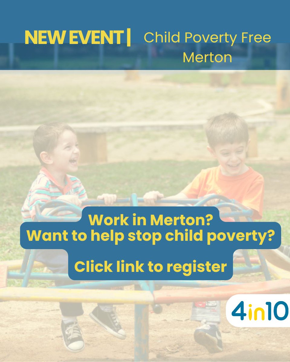 Join us in the latest of our child poverty free community events - this time in Merton! 4in10.org.uk/civicrm/event/… 4in10.org.uk/civicrm/event/…