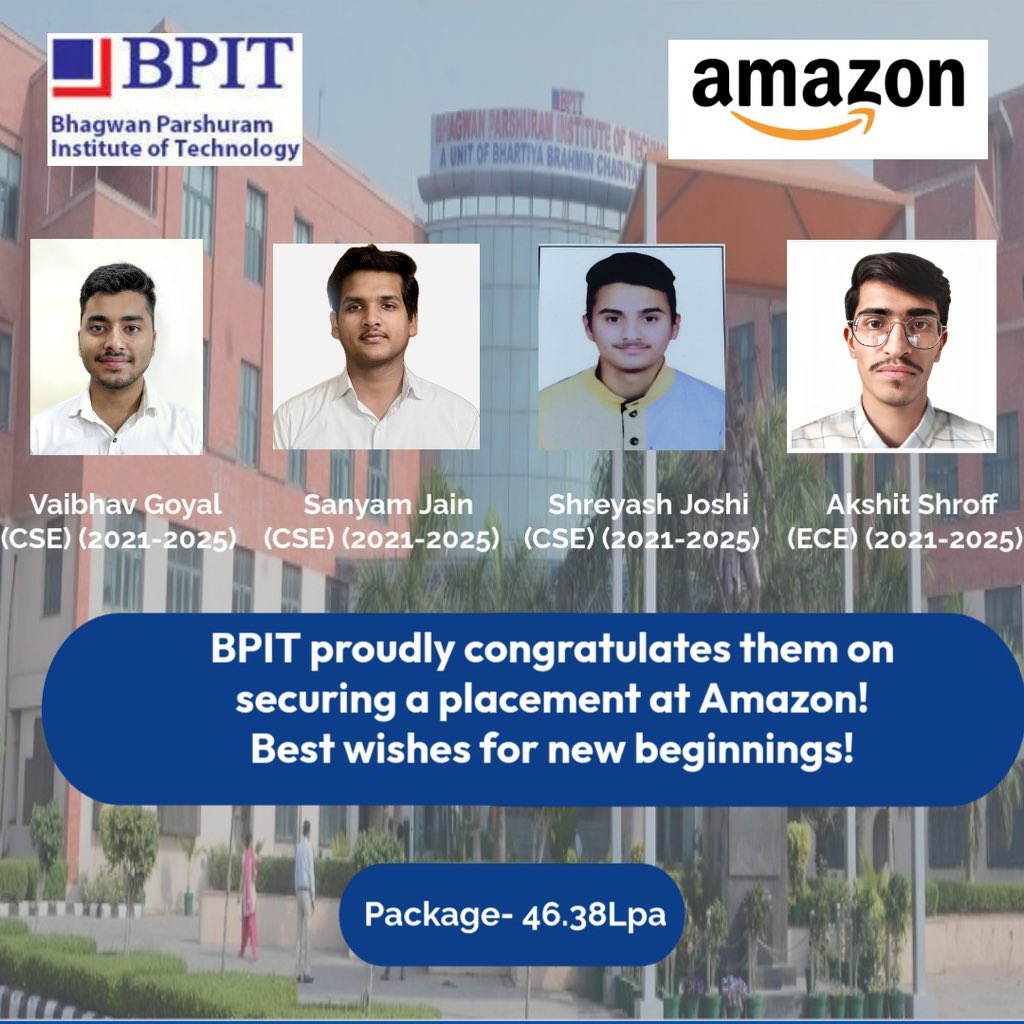 BpitIndia's tweet photo. #BPIT Shines Bright!
Huge congratulations to our four talented students of 2021-2025 batch who have secured a placement at #Amazon!
Vaibhav Goyal (CSE)
Sanyam Jain (CSE)
Shreyash Joshi (CSE)
Akshit Shroff (ECE)
With an impressive package of 46.38 LPA, they have made us proud! https://t.co/hmZPdv6lhk