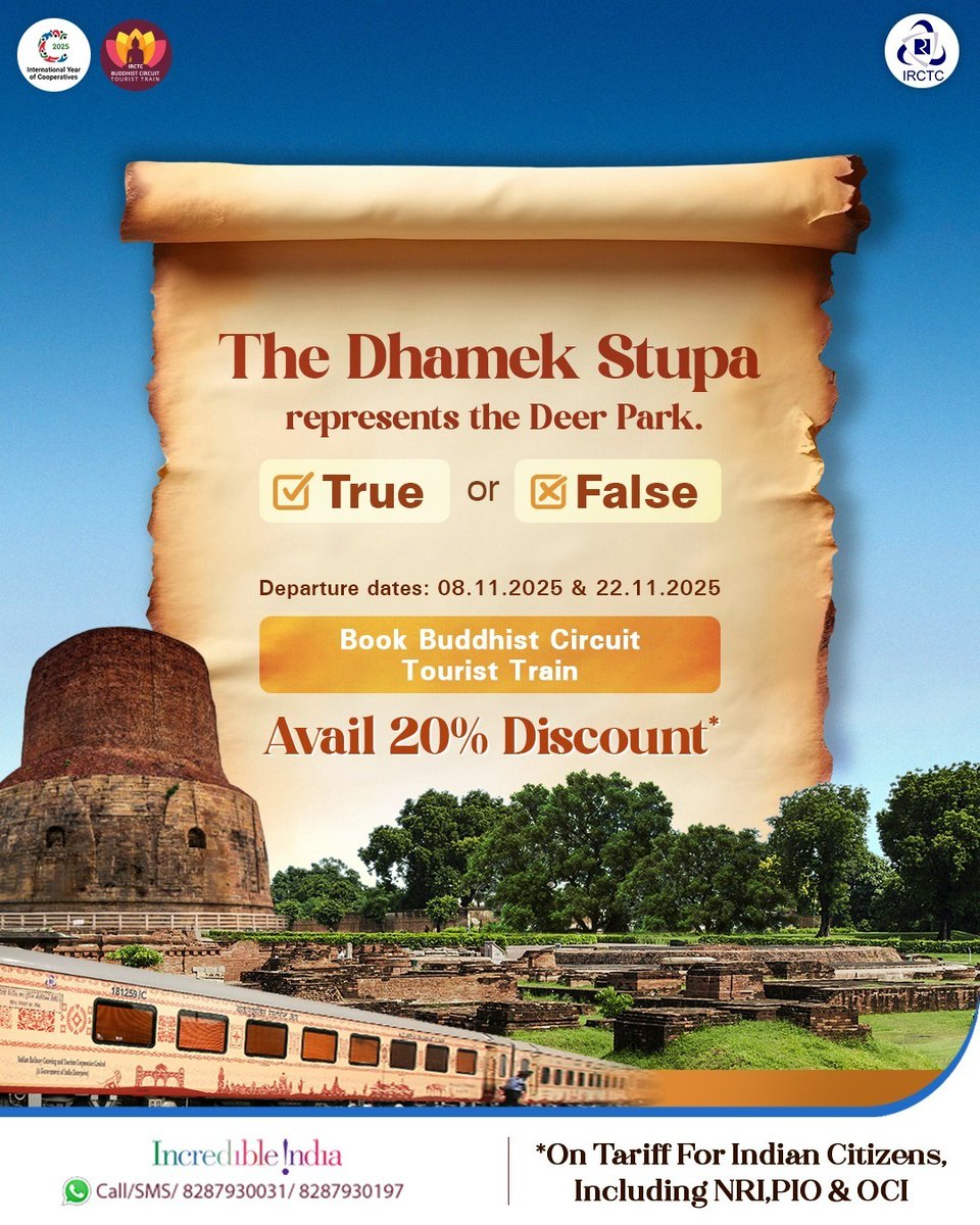 Test your knowledge about Dhamek Stupa with this interesting question. Drop true or false in the comment section! Book the #buddhistcircuittouristtrain today and avail a 20% discount on tariff for Indian Citizens, including NRI, PIO &amp; OCI. 

Departure dates: 08.11.2025 and