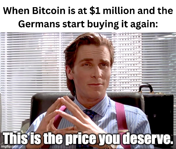 A year ago, the German Government sold 50,000 Bitcoin at $55,000

Bitcoin is up 100% since then.

They missed out on a total profit of $2.8 billion and counting...

HFSP, Germany!