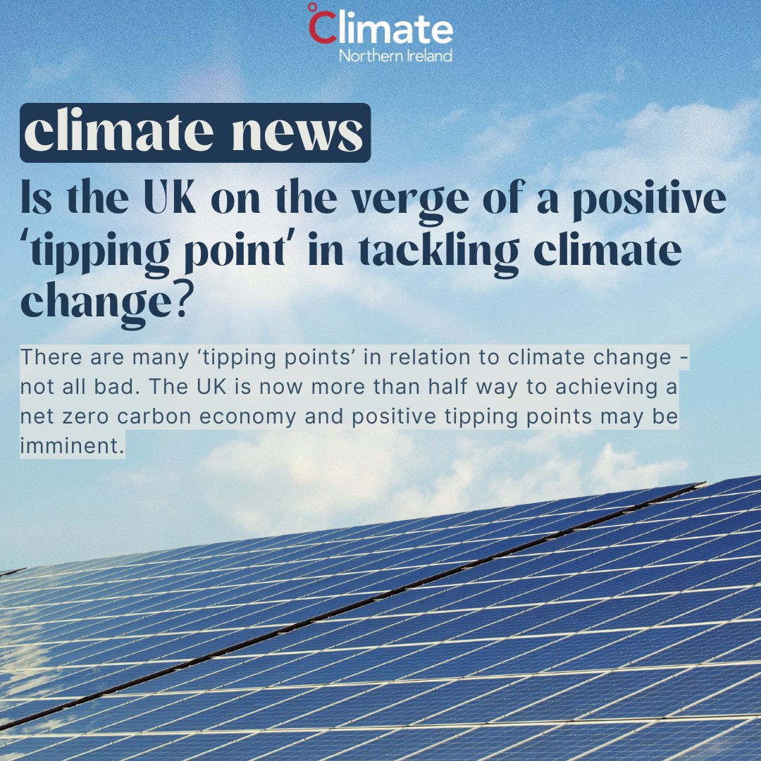 ClimateNI's tweet image. 👏The UK is now more than half way (50.4%) to achieving a net zero carbon economy, meaning it has reduced its national emissions significantly compared to 1990.

⚖There are many ‘tipping points’ in relation to climate change – not all bad. Examples of positive tipping points…