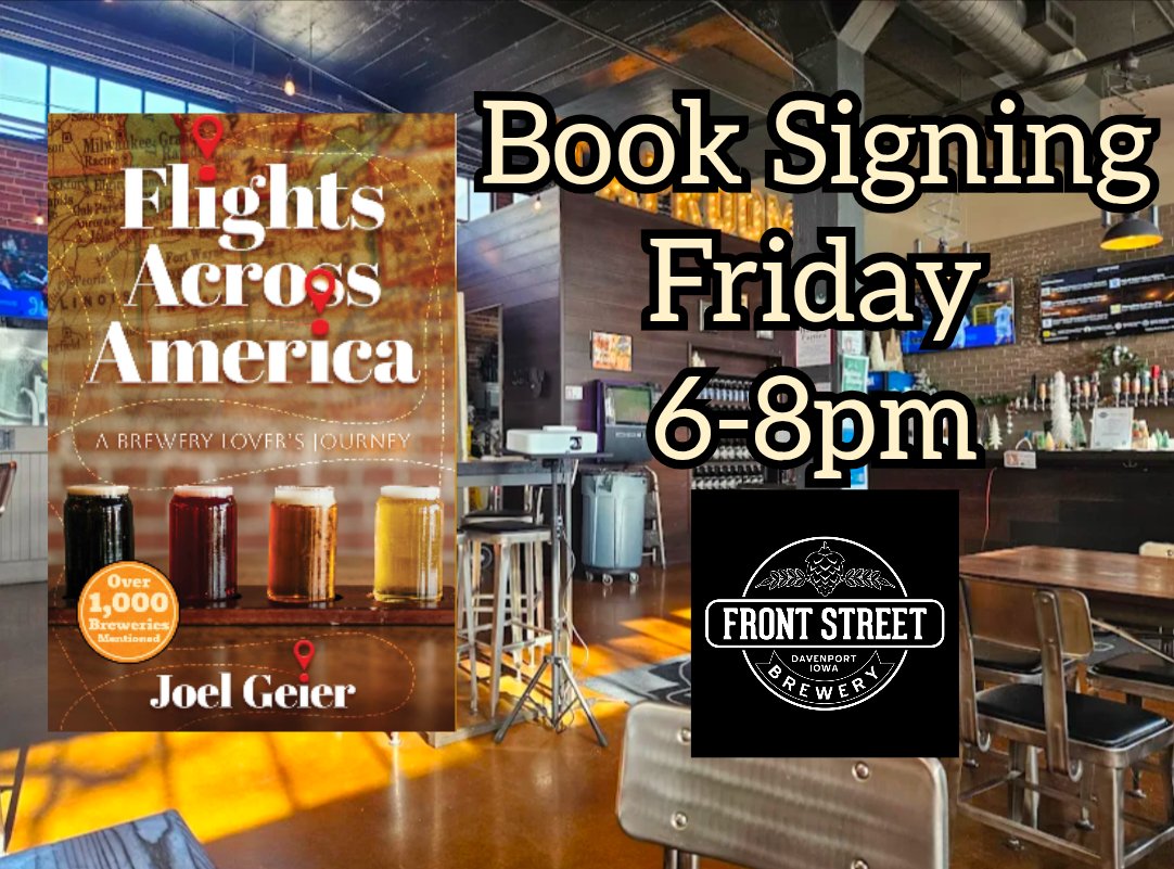 Two days until I will be at Front Street Brewery in Davenport! Come hang out, chat about breweries, and enjoy some beers from the oldest brewpub in Iowa! 🍻