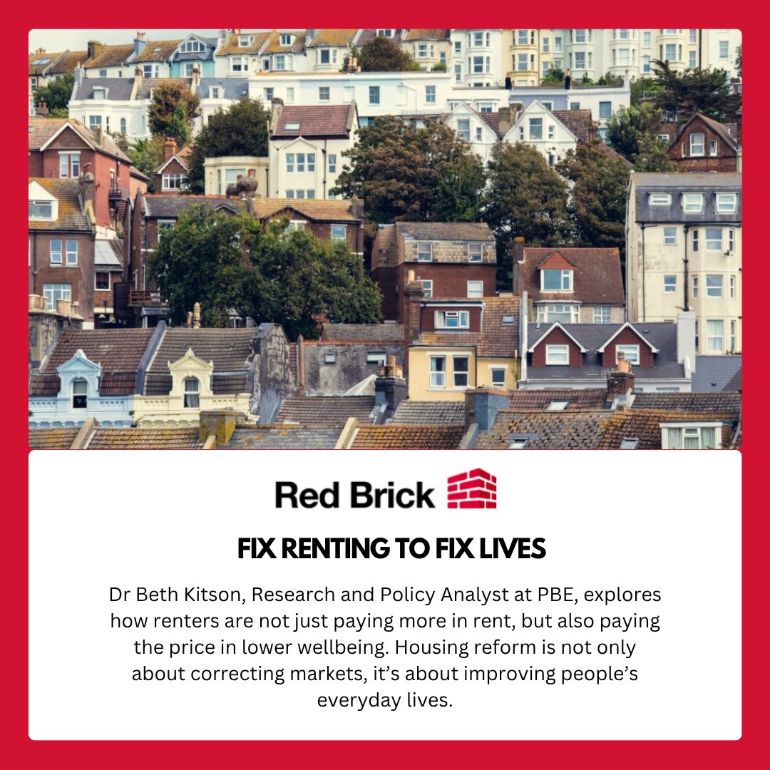 LabourHousing's tweet image. Dr Beth Kitson, Research and Policy Analyst at PBE, explores how renters are not just paying more in rent, but also paying the price in lower wellbeing. Housing reform is not only about correcting markets, it’s about improving people’s everyday lives.
redbrickblog.co.uk/2025/07/fix-re…