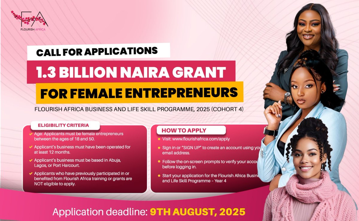 🚨 Flourish Africa Grant Alert!
₦1.3B available for female entrepreneurs! Get life + biz skills &amp; up to ₦3M grant.
📍For women in Lagos, Abuja, PH
🗓️Deadline: Aug 9, 2025
Apply: flourishafrica.com/apply 
#WomenInBusiness #GrantsForWomen #FlourishAfrica