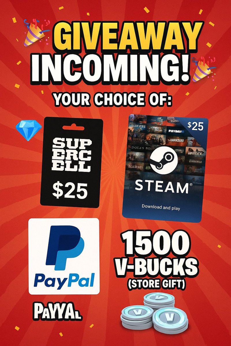 🎉 GIVEAWAY INCOMING! 🎉
Your choice of:
💎 $25 Supercell
🎮 $25 Steam
💸 $25 PayPal
🕹️ 1500 V-Bucks (store gift)

To enter:
❤️ Like
🔁 RT
🔔 Turn Notis ON
👥 Tag a friend!

Let’s run it up! 🚀