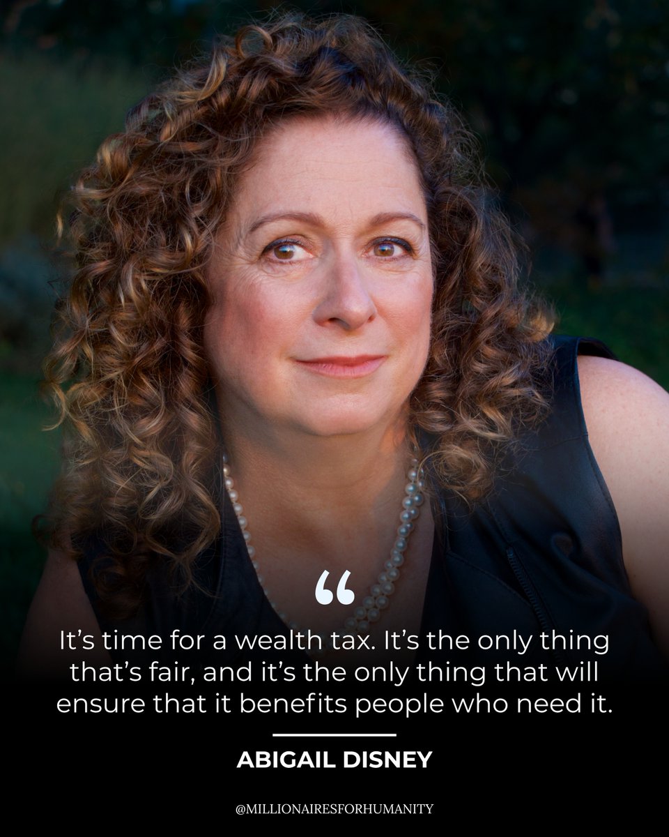 Mills4Humanity's tweet image. Abigail Disney has been one of the world's leading advocates for a #wealthtax for years.
Her argument is simple: The system is rigged for the rich. A tax on extreme wealth is the only fair way to fix it.
It's not a radical idea. It's a just one. #TaxTheRich