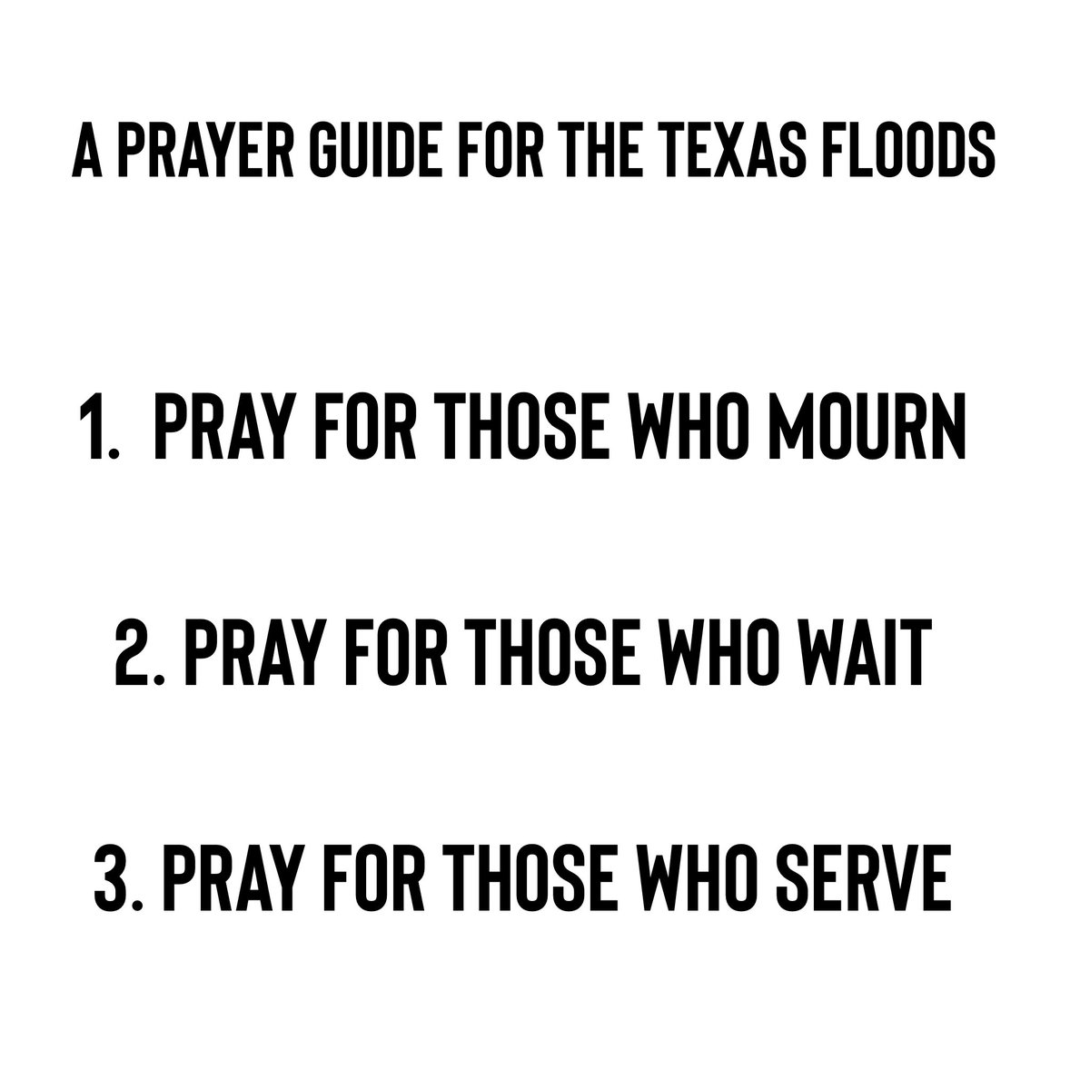 Joe Herring Jr., the mayor of Kerrville, gave these prayer points for us to pray for those impacted by the #Texasfloods