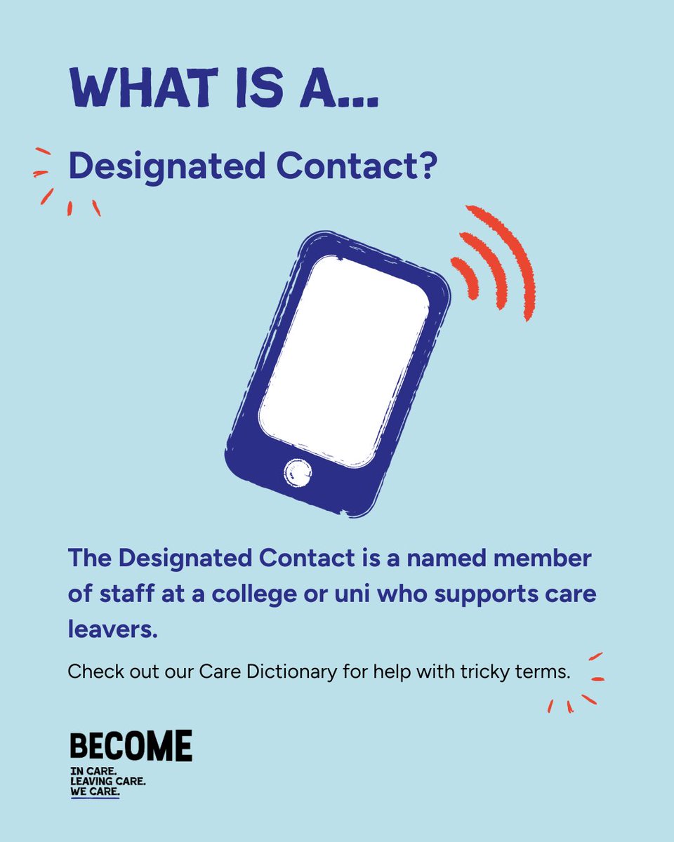 BecomeCharity's tweet image. What is a Designated Contact? The Designated Contact is a named member of staff at a college or uni who supports care leavers.
Check out our Care Dictionary for help with more tricky terms:
loom.ly/Tb9MoRs