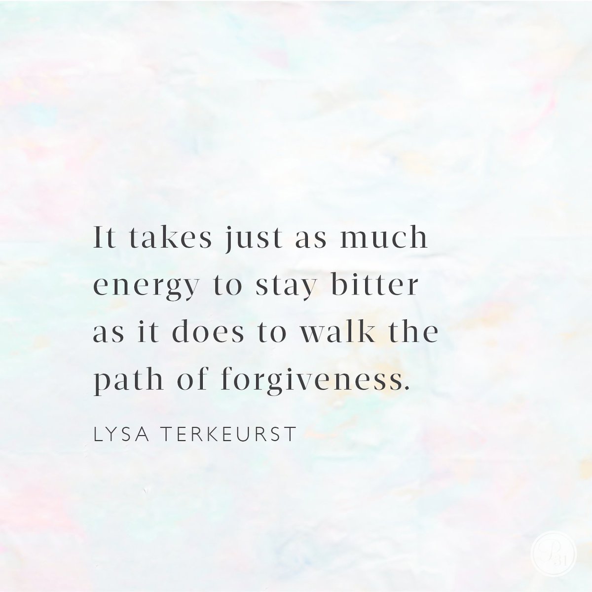 Let's choose to be women who extend grace and forgiveness...

Because we know how desperately we need grace ourselves.

Because we know how freely the Lord has forgiven us.

Because we don’t want to walk around with bitterness, resentment, and anger polluting our hearts.