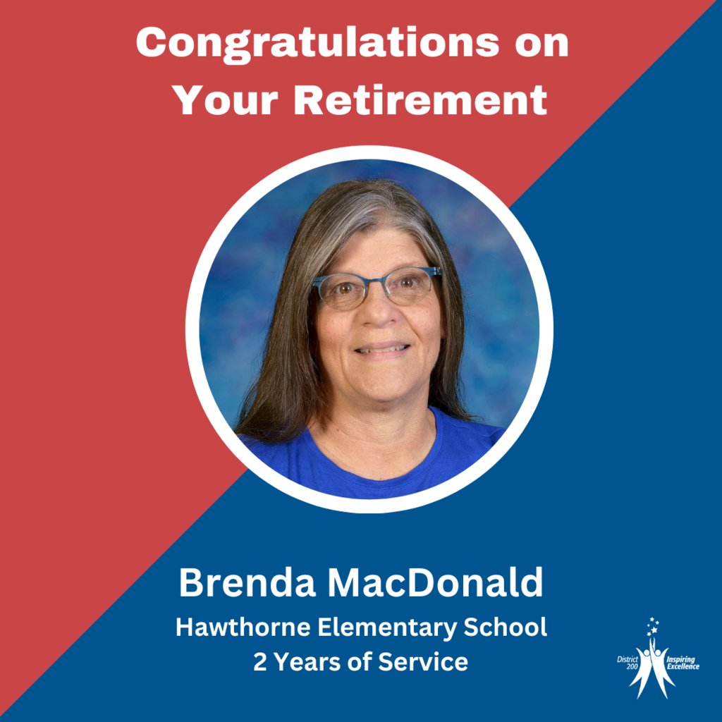 Congratulations on your retirement, Brenda MacDonald! Thank you for your dedicated service to the students in CUSD 200. #YourCommunitySchools