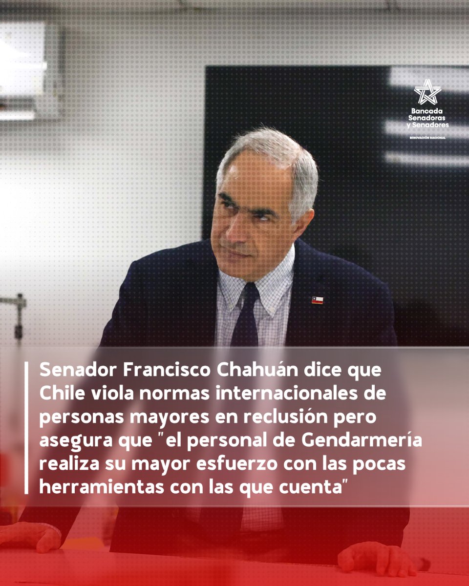 Senador Francisco Chahuán dice que Chile viola normas internacionales de personas mayores en reclusión pero asegura que "el personal de Gendarmería realiza su mayor esfuerzo con las pocas herramientas con las que cuenta"