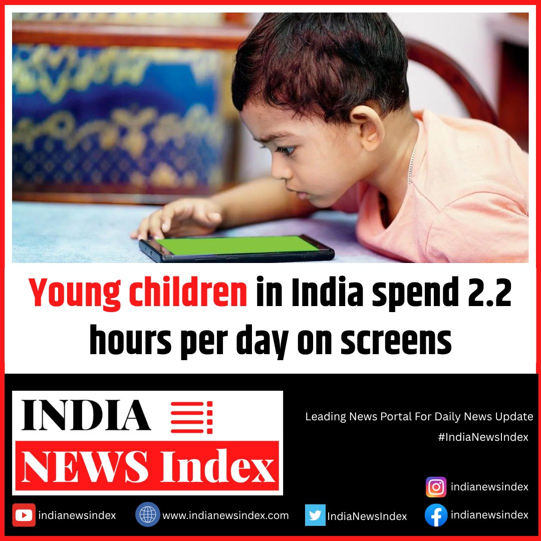 IndiaNewsIndex's tweet image. Children under 5 in India spend 2.2 hours daily on screens—twice the ideal limit—slowing language development and hindering social skill growth
#DigitalOverload #ChildDevelopment #ScreenTimeAlert #ParentingInIndia #EarlyChildhood #NewsIndex #IndiaNewsIndex