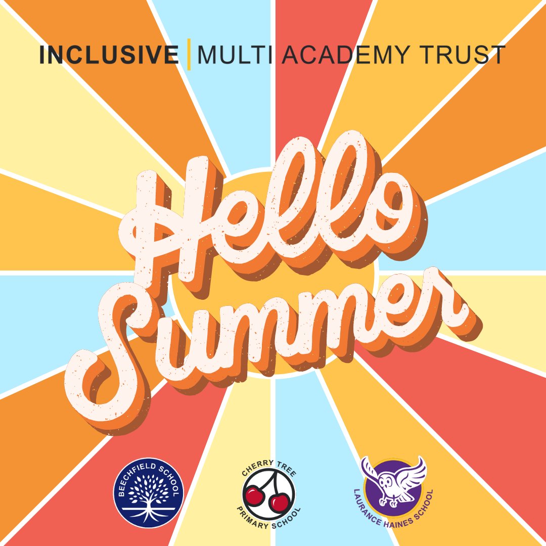 Inclusive Multi Academy Trust (@inclusivemat) on Twitter photo Remember, school's out at 1.30pm on 23rd July.
Wishing all our staff, pupils & their families a fantastic Summer.
We look forward to seeing everyone in September.
<a href="/BFS_Watford/">Beechfield School</a> <a href="/CTS_Watford/">Cherry Tree Primary School</a> <a href="/LHS_Watford/">Laurance Haines School</a>
#happychildrenlearn
#happystaffthrive
#happypeoplebuildacommunity Remember, school's out at 1.30pm on 23rd July.
Wishing all our staff, pupils & their families a fantastic Summer.
We look forward to seeing everyone in September.
<a href="/BFS_Watford/">Beechfield School</a> <a href="/CTS_Watford/">Cherry Tree Primary School</a> <a href="/LHS_Watford/">Laurance Haines School</a>
#happychildrenlearn
#happystaffthrive
#happypeoplebuildacommunity