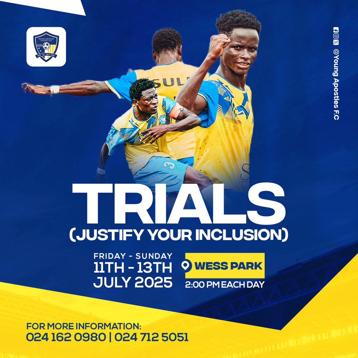 🔵🟡🔵🟡⚽️TRIALS⚽️🔵🟡🔵🟡🔵
 Want to be an Apostle❓Join us from Friday on the WESS Park 🏟️to prove you deserve to wear the beautiful colours. #AgyaNaƆwɔTumi