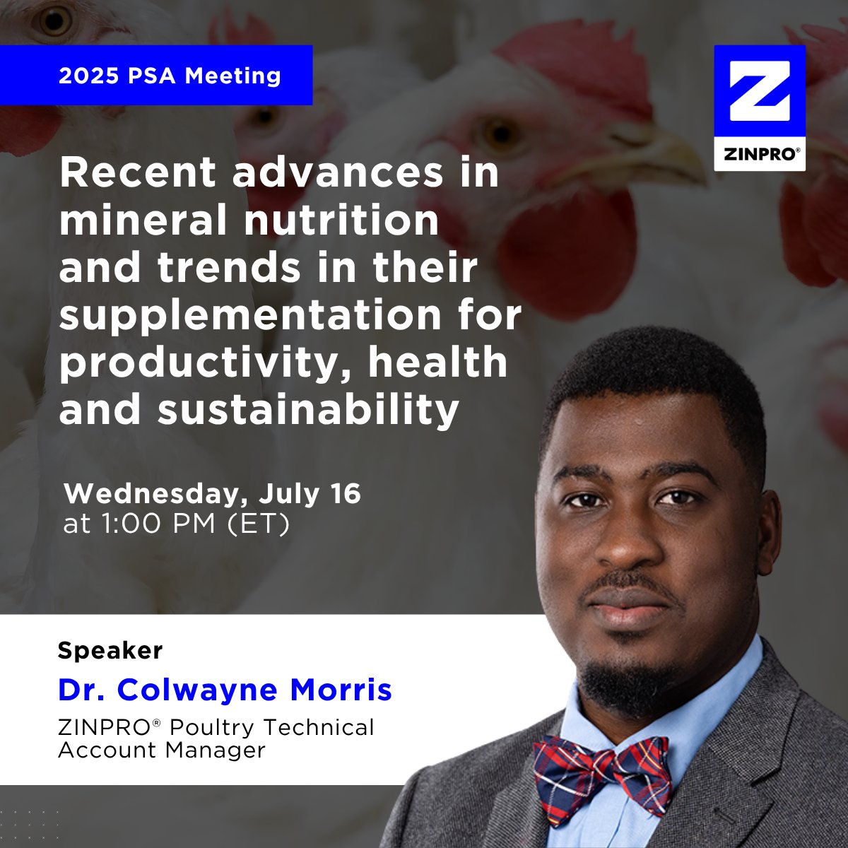 Heading to the Poultry Science Association 2025 meeting? Don’t miss Dr. Colwayne Morris taking the stage, sharing fresh insights on the evolving role of mineral nutrition in driving productivity, supporting bird health and sustainability. Learn more: zinp.ro/3IgtjgE