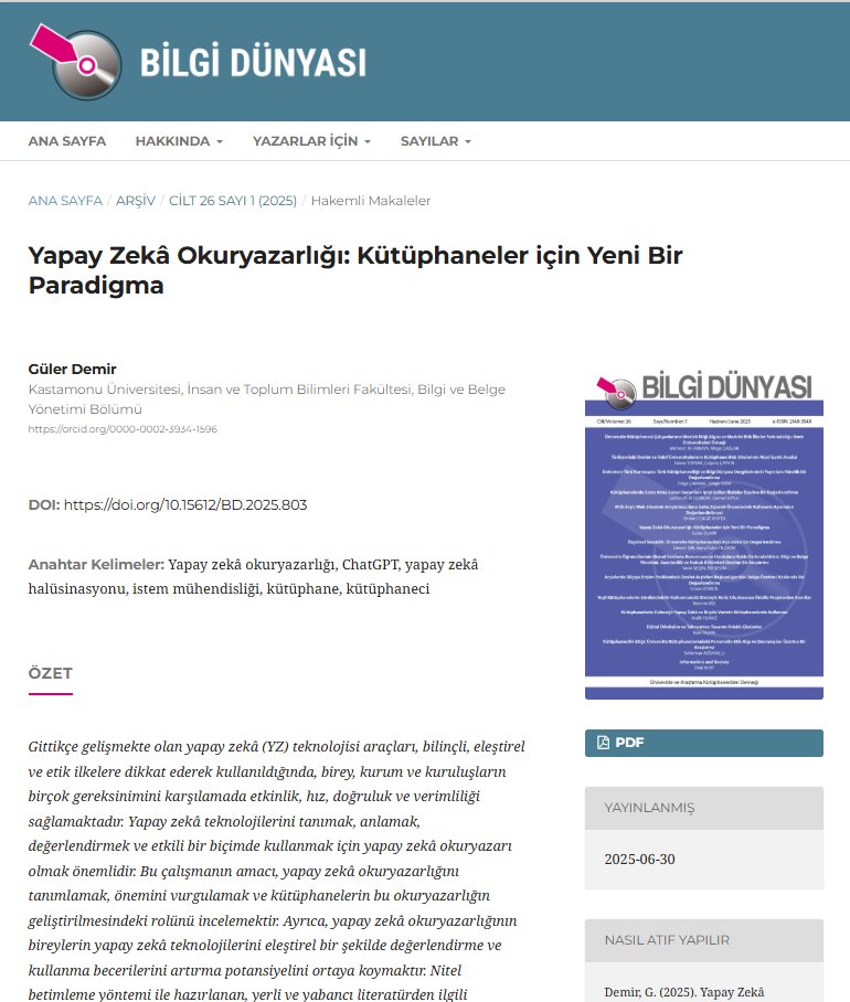 Yapay Zeka Okuryazarı olmak artık önemli bir hale geldi bu konuda bir çalışmayı incelemek istermisiniz ?
 
Yapay Zekâ Okuryazarlığı: Kütüphaneler için Yeni Bir Paradigma
Güler Demir

bd.org.tr/index.php/bd/a…