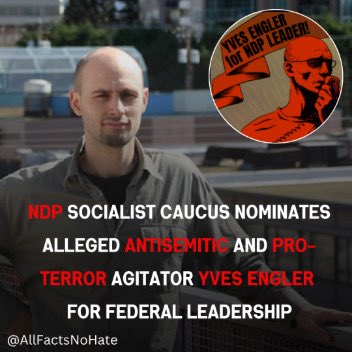 This week, the NDP Socialist Caucus has nominated Yves Engler, a man described by numerous Jewish organizations as one of the most prolific and outspoken sources of antisemitic rhetoric in Canada. 

Engler has claimed that Jewish Canadians orchestrate their own antisemitic