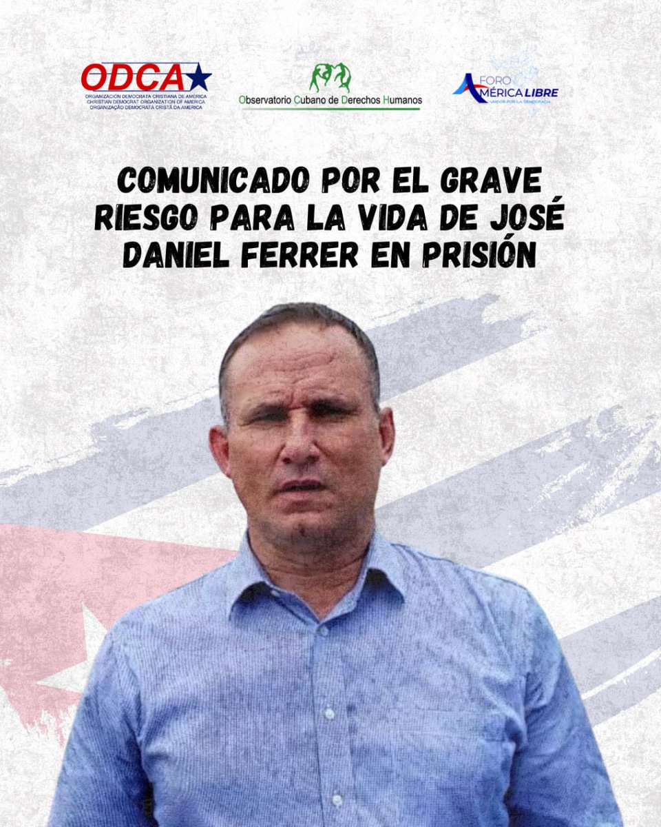 America_Libre1's tweet image. 🇨🇺 Desde el Foro América Libre, el @observacuba y la ODCA, nos sumamos al urgente llamado por la vida de @jdanielferrer sometido a tortura en la prisión de Mar Verde en Cuba.
Ferrer, uno de los líderes opositores más emblemáticos, se encuentra en huelga de hambre desde el 25 de…